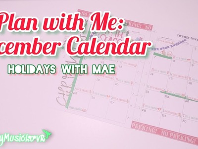 Plan with Me: December Calendar in my Holiday Planner. Christmas 2022. Holidays with Mae
