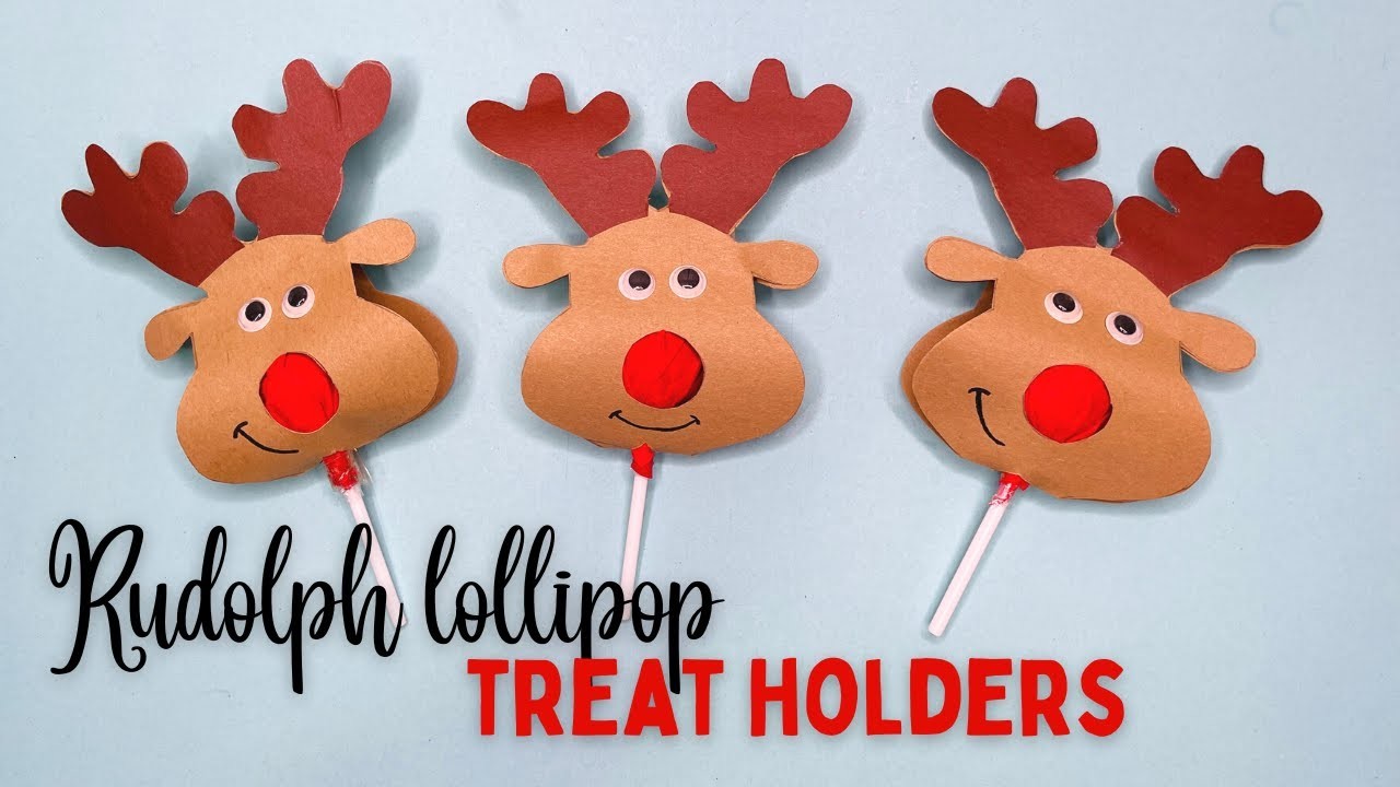 Rudolph Lollipop Treat Holders