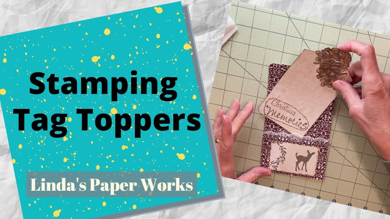 Tag Toppers: Easy Stamped Way