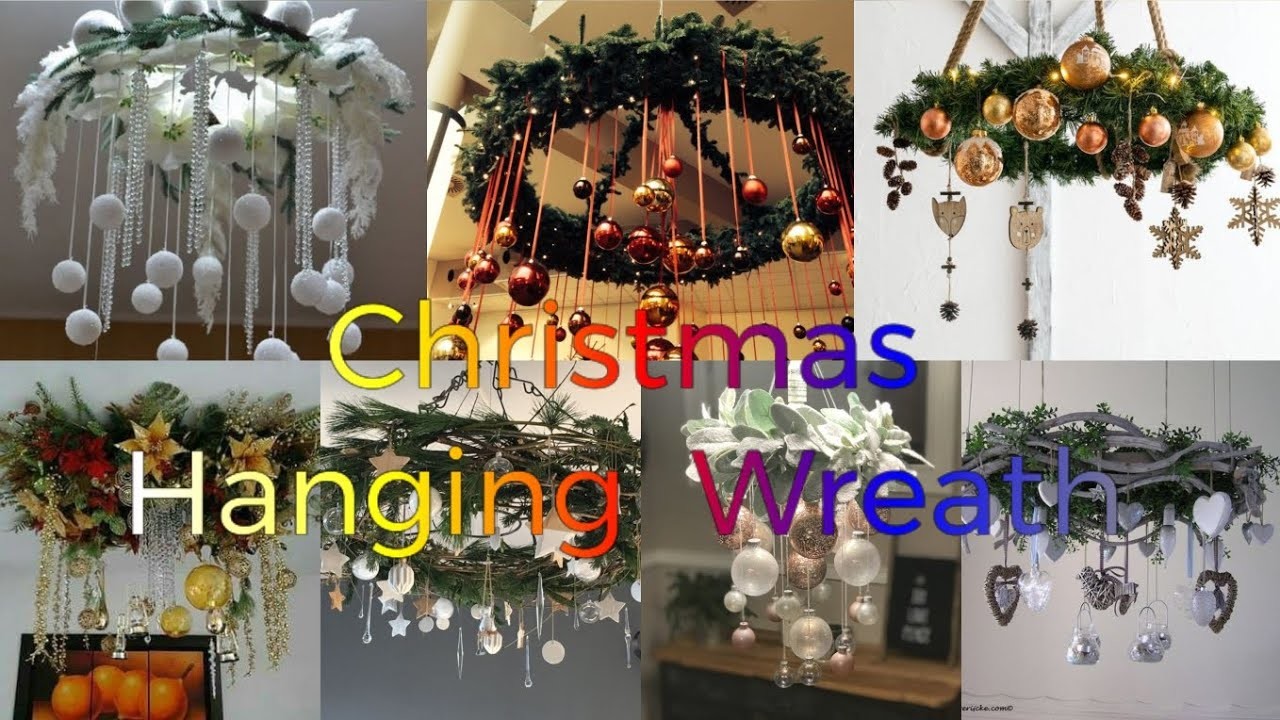 Christmas Hanging Wreath - Christmas Decoration Ideas 2022