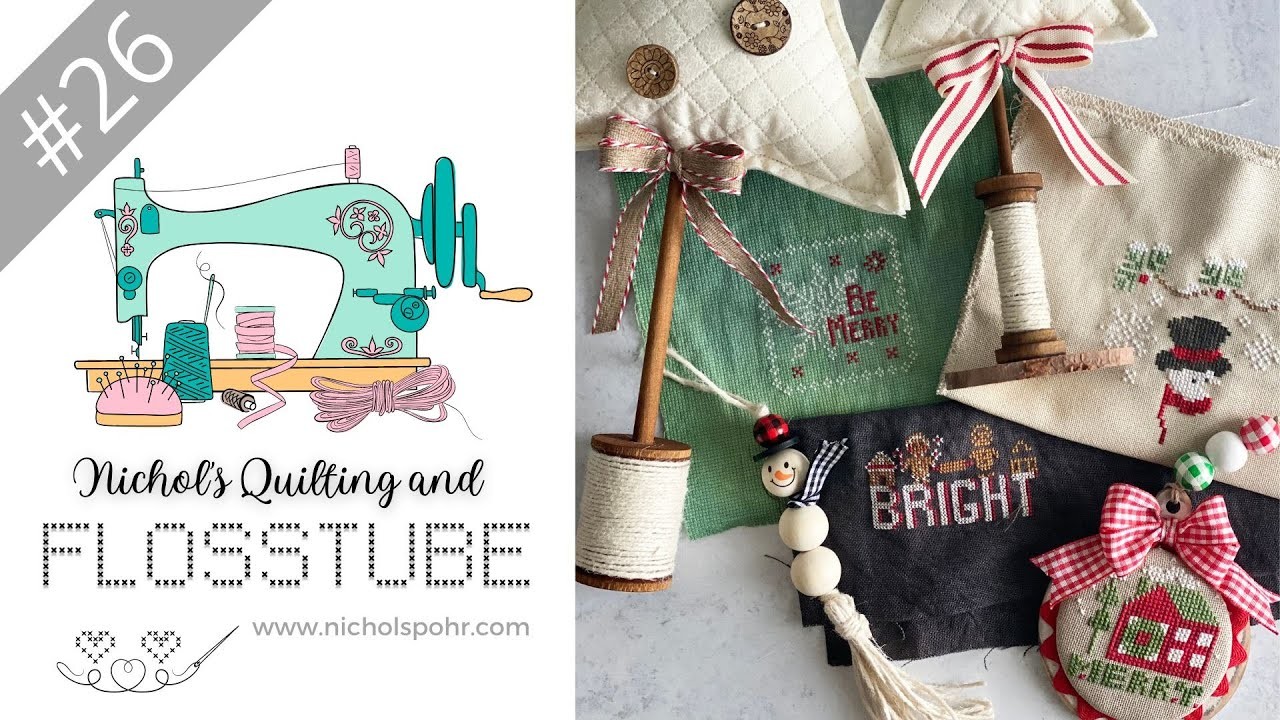 Flosstube 26 | Christmas Stitching, Stuffed Quilted Trees, and the start of 2023 Planning