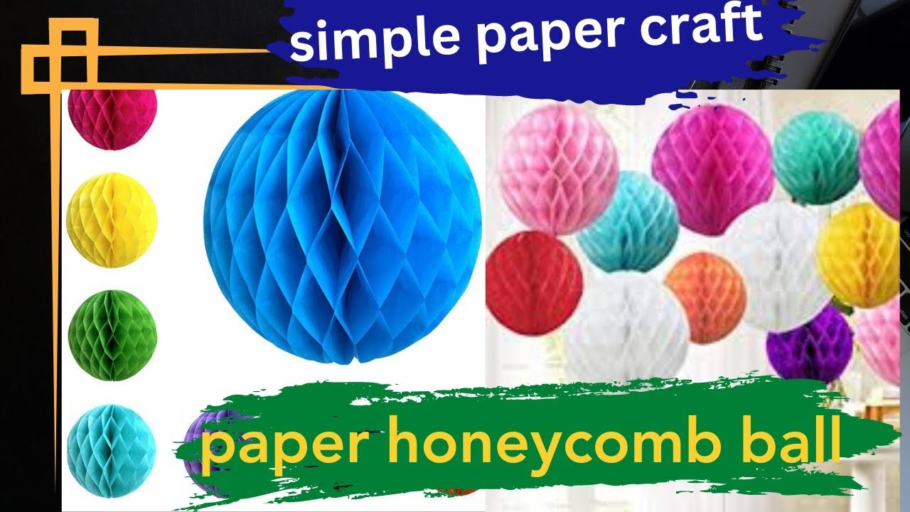 How to make a paper honeycomb ball  || paper craft