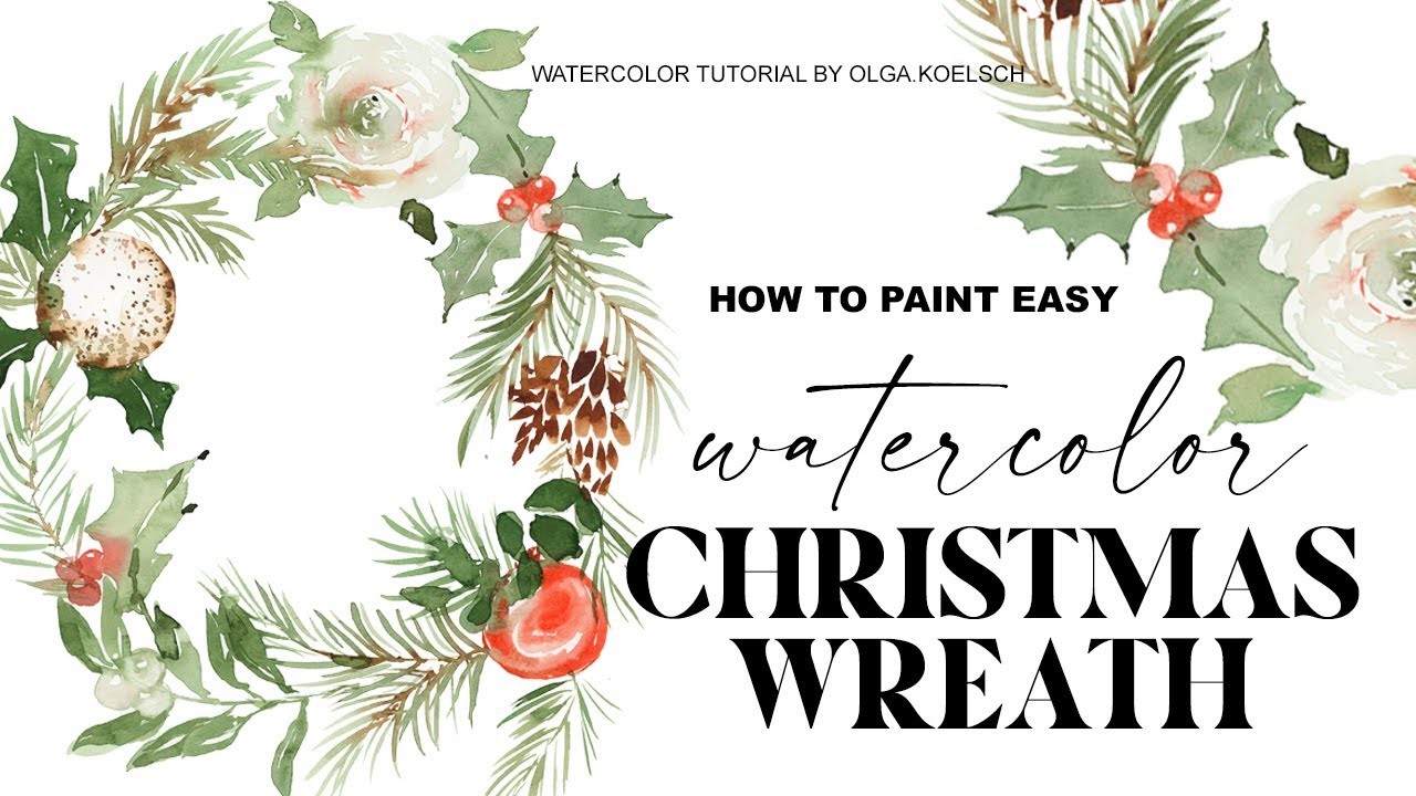 How to paint Easy watercolor Christmas wreath