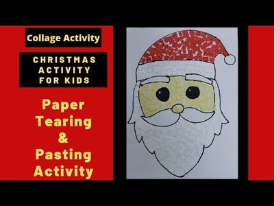 Paper Tearing And Pasting Activity For Kids. Collage For Kids. Christmas Activity For Kids