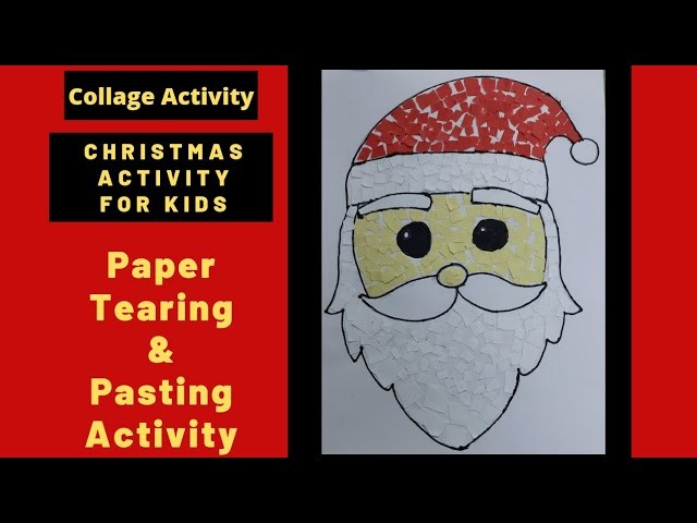 Paper Tearing And Pasting Activity For Kids. Collage For Kids. Christmas Activity For Kids