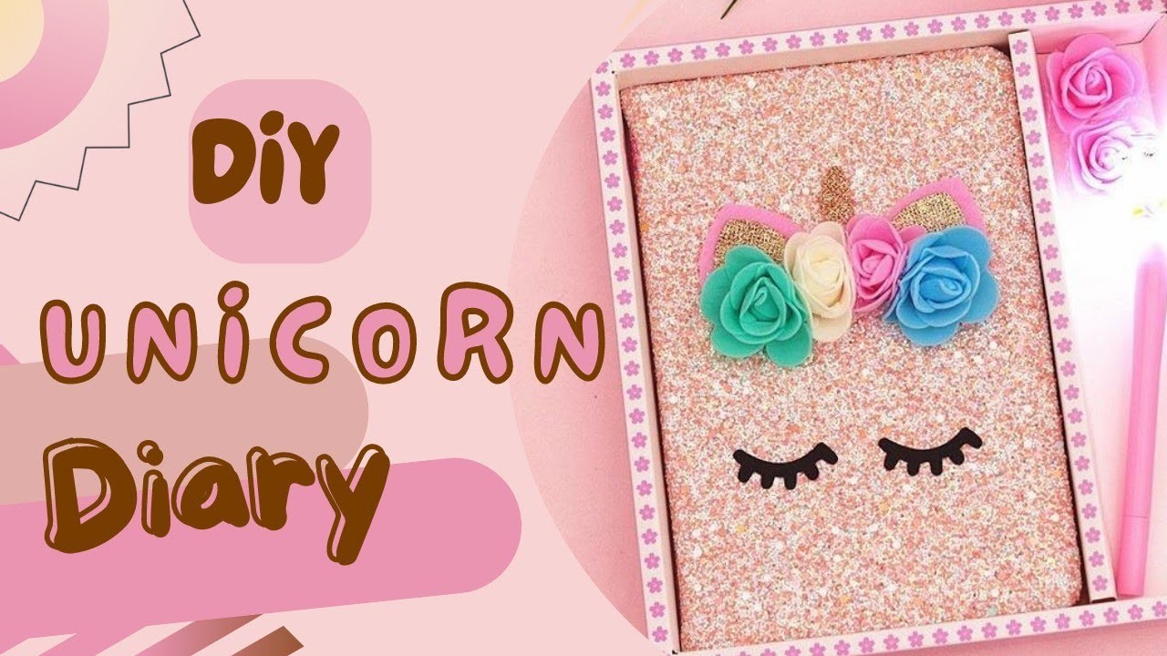 ❁ ???????????? ???????????????????????????? ???????????????????? ❁ How To Make A Unicorn Diary | Homemade DIY Unicorn Diary ???????? In Very Easy Way