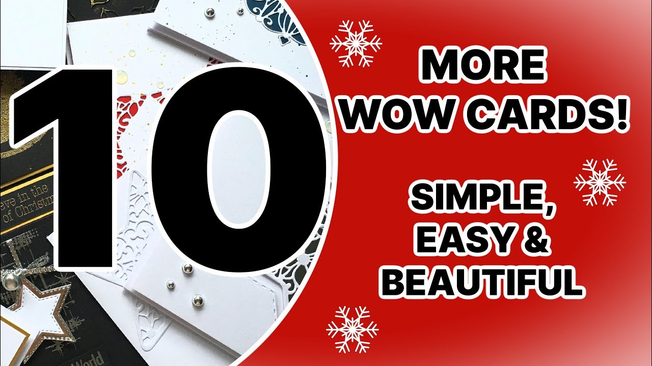 10 WOW Christmas Cards! EASY & SIMPLE (but beautiful) !!