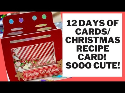 12 DAYS OF CHRISTMAS CARDS.FUN RECIPE CARDS! YOU WILL LOVE HOW IT TURNS OUT!