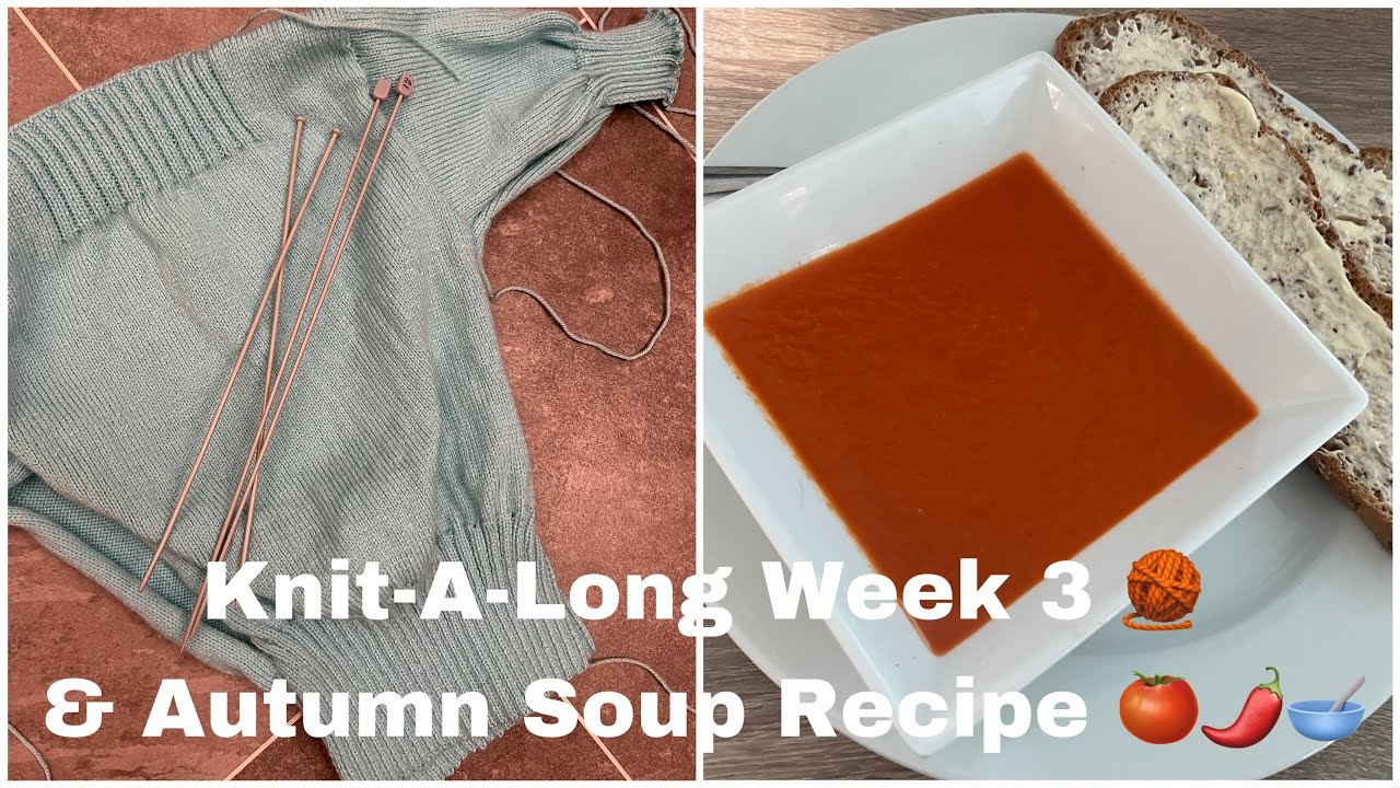 CLAIRE JUMPER KNIT-A-LONG WEEK 3 ???????? & AUTUMN SOUP RECIPE AND TUTORIAL!! ???????????? FREE Vintage Pattern!! ????
