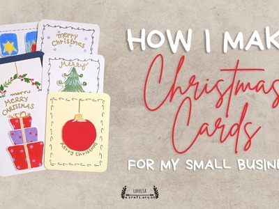 How I Make Christmas Cards For My Small Business | Christmas Paper Crafts