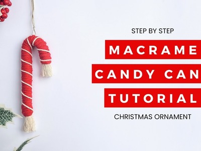 How to make Macrame Candy Cane Tutorial | Christmas Decoration