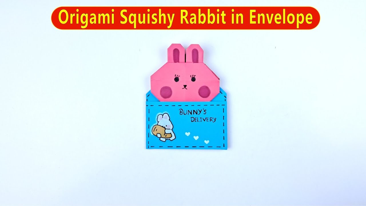 How to Make Origami Squishy Rabbit in Envelope - Easy Paper Crafts