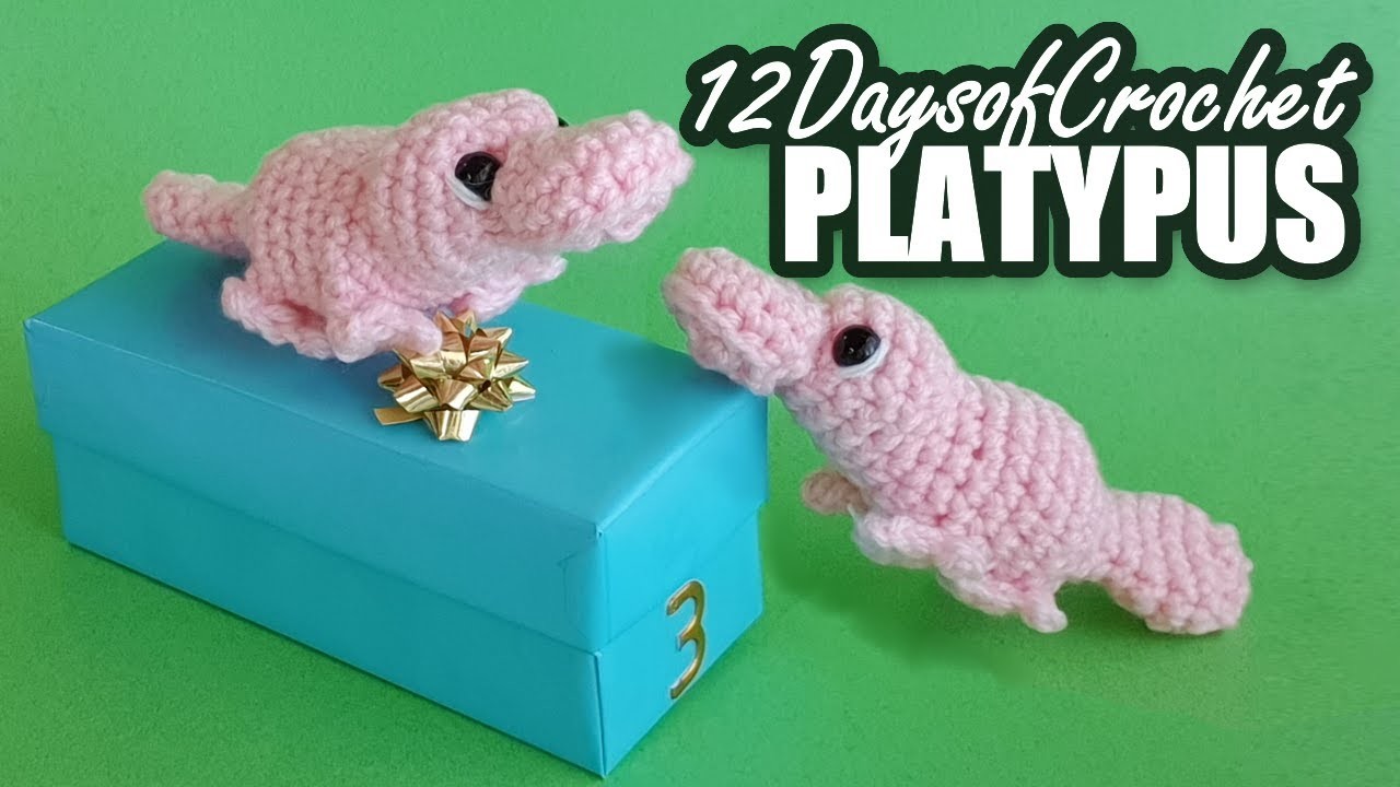 Mini Platypus Pattern - Day 3 - 12 Days of Crochet