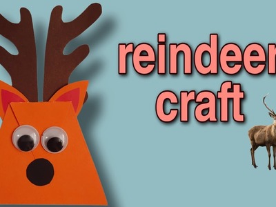 Reindeer paper craft for kids