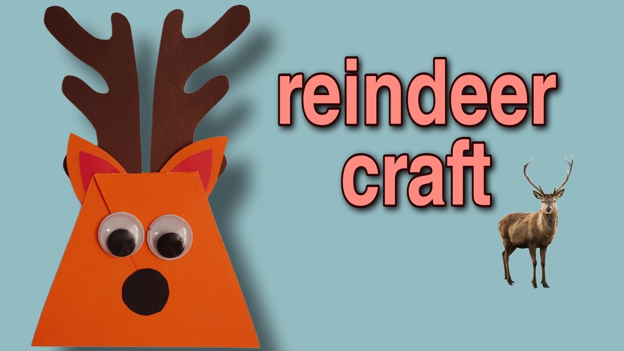 Reindeer paper craft for kids