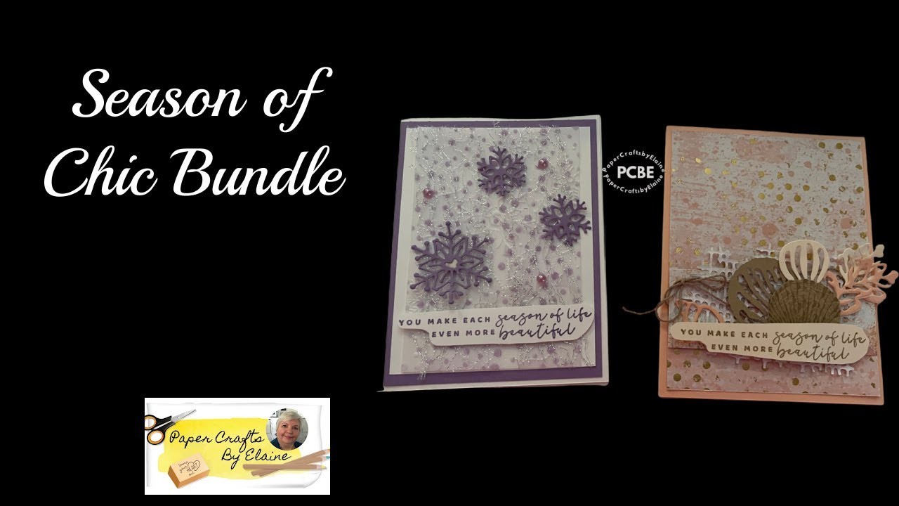 Season of Chic Bundle with Stampin Up!