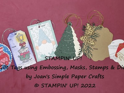 STAMPIN' UP! Christmas Gift Tags using Heat Embossing, Masks, Stamps & Dies