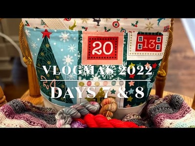 Vlogmas Days 7 & 8 Yarn Advents