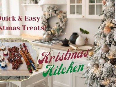 4 Quick & Easy Christmas Treats | No Cooking or Baking Required | Great to Do With the Kids!