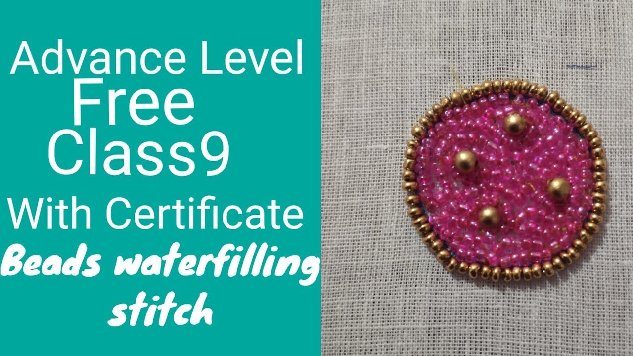 Advance Level:Class9: Beads waterfilling Stitch #beadswaterfilling #sumiaariworld