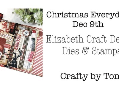 CHRISTMAS EVERYDAY December 9th……**ELIZABETH CRAFT DESIGN**