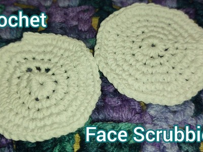 Crochet face scrubbies