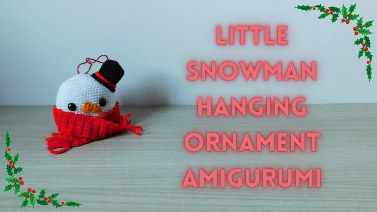 Crochet snowman hanging ornament amigurumi tutorial | ambroscrochet