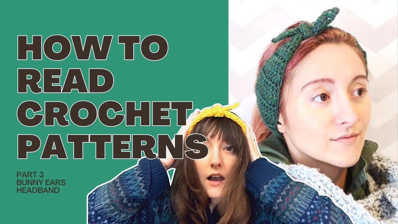 How to read crochet patterns: bunny ears bow headband