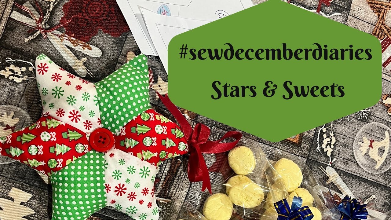 #sewdecemberdiaries  Part 5 - Making of a Star and some experimental Sweets!