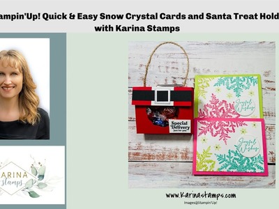 Stampin'Up! Snow Crystal Cards + Santa Treat Box with Karina Stamps. karinaskreations