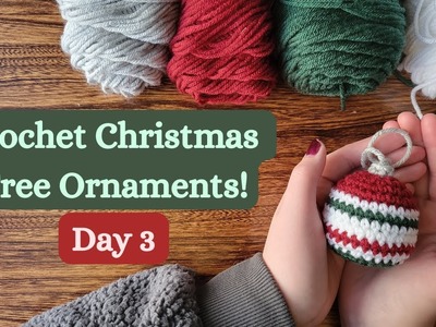 12 Days of Crochet Christmas Ornaments! | Day 3