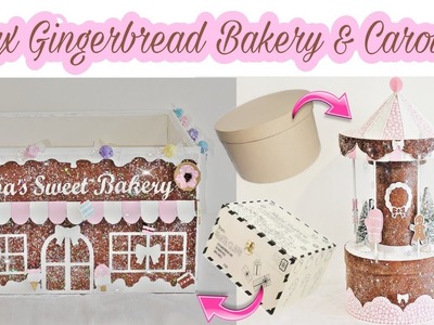 DIY FAUX GINGERBREAD CREATIONS: Bakery Storefront & Carousel Tutorial for the Holidays