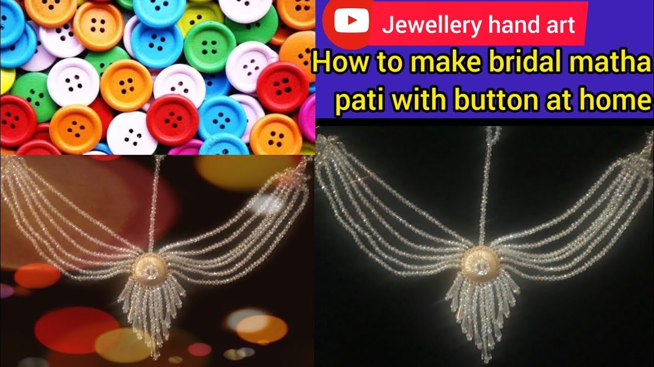 How to make bridal matha pati with button at home by aniqa