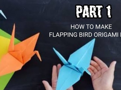 HOW TO MAKE FLAPPING BIRD ORIGAMI EASY