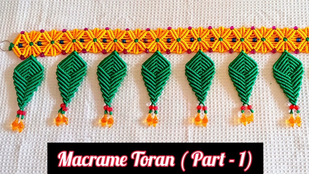 New design Macrame Toran. Macrame Toran 2022. Door Toran in Marathi. (Part-1) @ashwinimacrameartvlogs