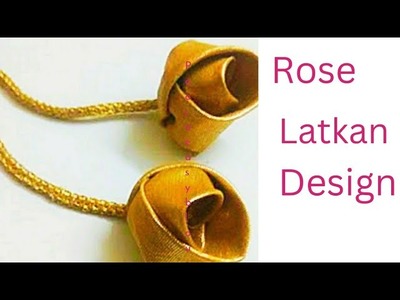 Rose latkan tassel || stylish rose latkan design cutting and stitching | easy latkan design