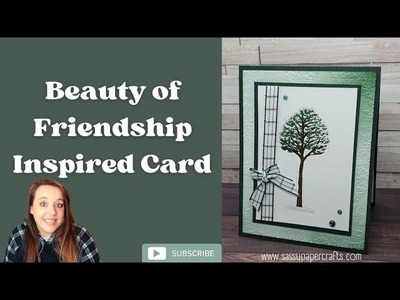Beauty of Friendship Inspired Card
