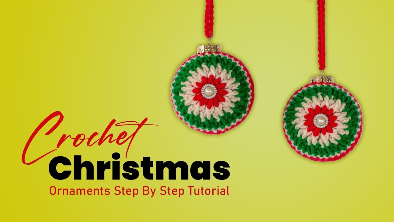 Christmas Ornament - How To Crochet Christmas Ornaments At Home | Diy Crochet Ornaments Tutorial