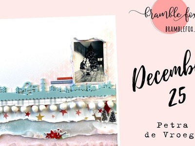 December 25 | Scrapbooking process video | Bramble Fox