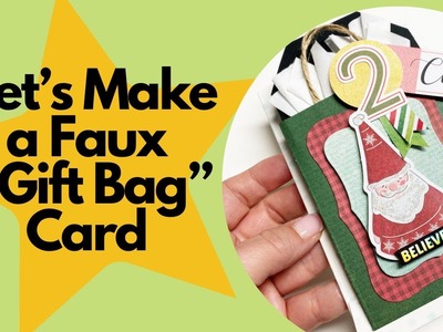 Easy Faux “Gift Bag” Card