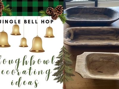 Holiday Dough Bowl Decorating ideas Jingle Bell Hop Home Decor