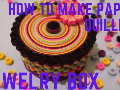 How | to | make | paper | Quilling | Jewelry | Box