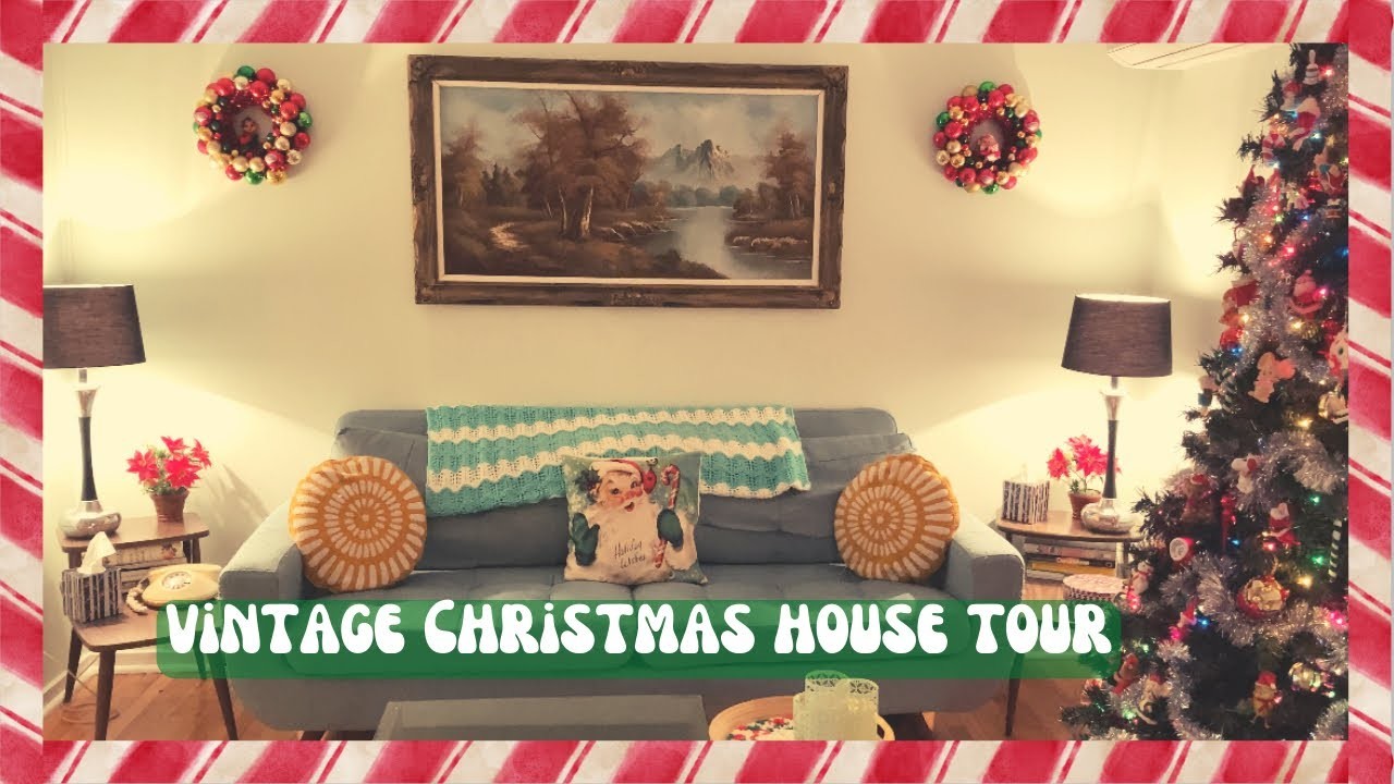 VINTAGE CHRISTMAS HOUSE TOUR 2022