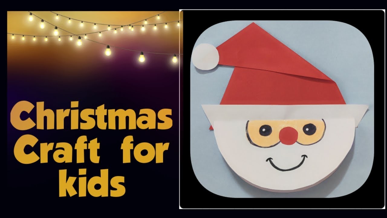 Christmas Craft For Kids |Paper Santa Claus | Christmas Vacation Activity Christmas Art And Craft