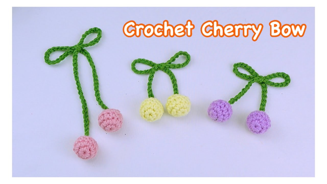 Crochet Cherry Bow Tutorial | Crochet Cherries | Chenda DIY