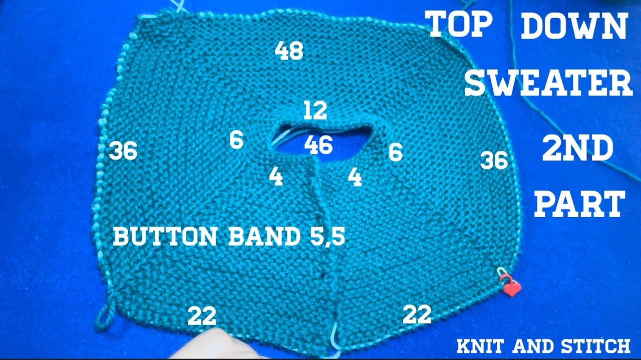 How to knit top down sweater for beginners 2nd part.top down sweater