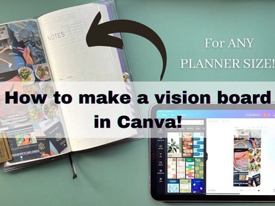 How to make a vision board on Canva.  and other dashboards for ANY PLANNER size!