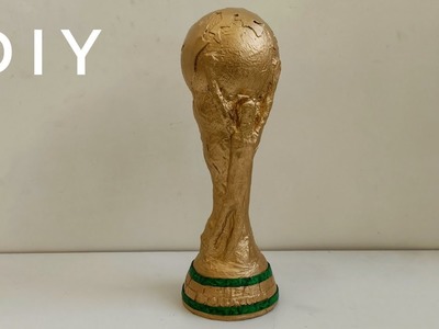 How To Make FIFA World Cup Trophy | DIY FIFA Trophy