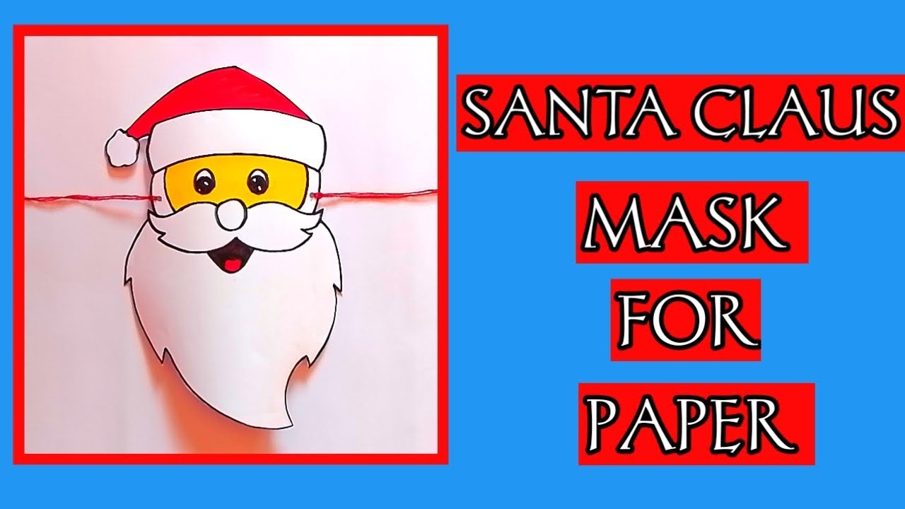 How to make Santa Claus mask for Paper||Paper craft ideas for Christmas||Santa Claus mask for kids||