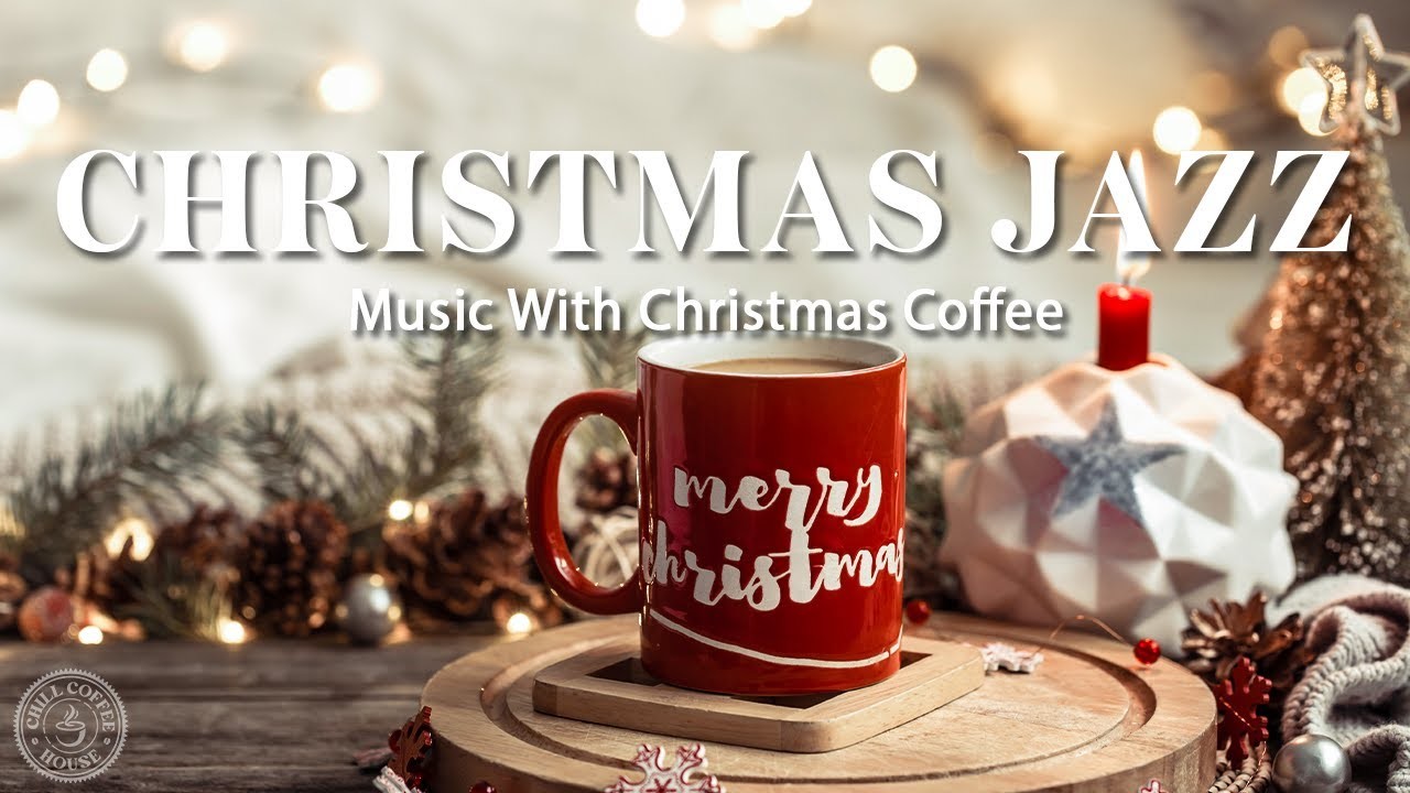 Instrumental Christmas Jazz Music | Relaxing Christmas Jazz and Coffee Cup for Active New Day